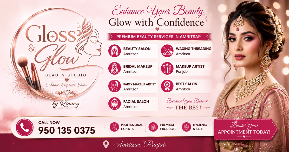 Gloss & Glow Studio by Rimmy — Beauty Salon Amritsar